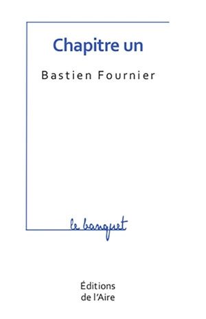 Chapitre un - Bastien Fournier