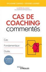 Cas de coaching commentés : cas, fondamentaux, outils - Viviane Launer
