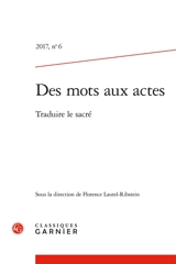 Des mots aux actes, n° 6. Traduire le sacré