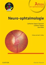 Neuro-ophtalmologie - Catherine Vignal-Clermont