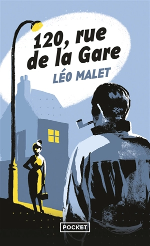120, rue de la Gare - Léo Malet