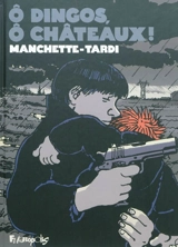 O dingos, ô châteaux ! - Jacques Tardi