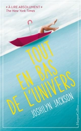 Tout en bas de l'univers - Joshilyn Jackson