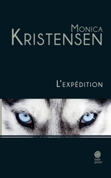 L'expédition - Monica Kristensen