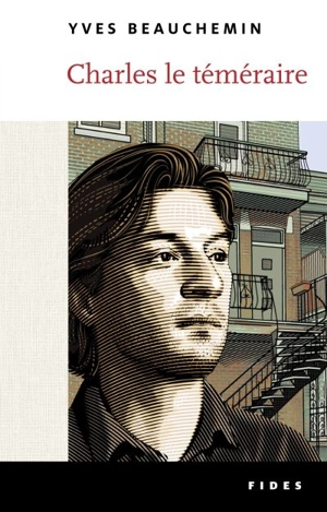 Charles le téméraire - Yves Beauchemin