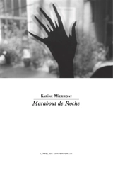 Marabout de Roche - Karine Miermont