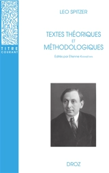 Textes théoriques et méthodologiques - Leo Spitzer