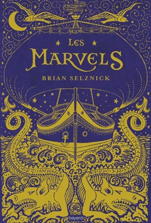 Les Marvels - Brian Selznick