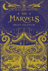 Les Marvels - Brian Selznick