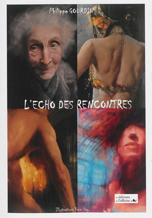 L'écho des rencontres - Philippe Gourdin