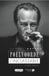 Poelvoorde : l'inclassable : entretiens (1992-2015) - Benoît Poelvoorde