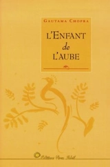 L'enfant de l'aube - Gautama Chopra