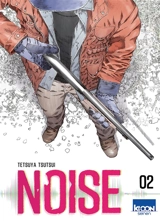 Noise. Vol. 2 - Tetsuya Tsutsui