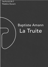 La truite - Baptiste Amann