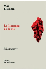 La Louange de la vie - Max Elskamp