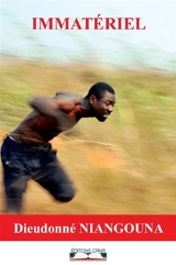 Immatériel - Dieudonné Niangouna