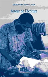 Acteur de l'écriture - Dieudonné Niangouna