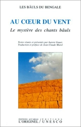 Au coeur du vent : le mystère des chants bâuls