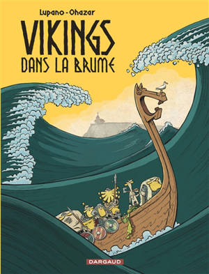 Vikings dans la brume. Vol. 1 - Wilfrid Lupano