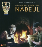 Les maîtres potiers de Nabeul : historique de la poterie artistique de Nabeul au XXe siècle - Christian Hongrois