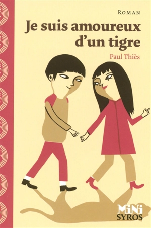 Je suis amoureux d'un tigre - Paul Thiès
