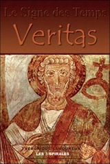 Le signe des temps. Vol. 2. Veritas - Véronique Lamoureux