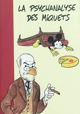 La psychanalyse du héros. La psychanalyse des Miquets - Wandrille