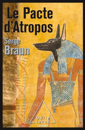 Le pacte d'Atropos - Serge Braun