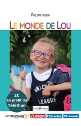 Le monde de Lou - Philippe Robin