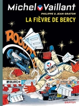Michel Vaillant. Vol. 61. La fièvre de Bercy - Philippe Graton
