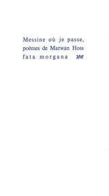 Messine où je passe - Marwan Hoss
