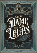 Notre-Dame des Loups - Adrien Tomas