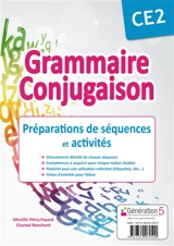 Grammaire, conjugaison, CE2 : préparations de séquences et activités - Mireille Pétry-Fayard