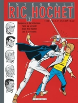 Ric Hochet : intégrale. Vol. 3 - André-Paul Duchâteau