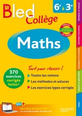 Le Bled maths : collège, 6e à 3e : nouveaux programmes - Josyane Curel