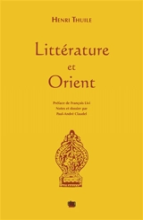 Littérature et Orient - Henri Thuile