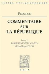 Commentaire sur la République. Vol. 2. Livres 4-9 - Proclus