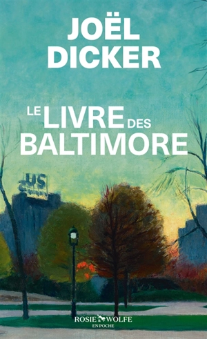 Le livre des Baltimore - Joël Dicker