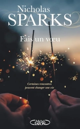 Fais un voeu - Nicholas Sparks