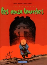 Les entremondes. Vol. 2. Les eaux lourdes - Patrice Larcenet