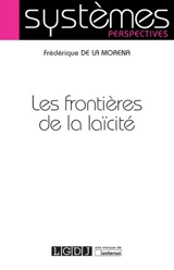 Les frontières de la laïcité - Frédérique de La Morena