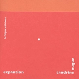 Expansion - Sandrine Nugue