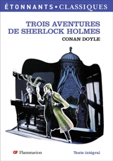 Trois aventures de Sherlock Holmes - Arthur Conan Doyle