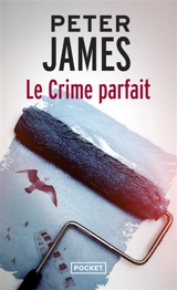 Le crime parfait - Peter James