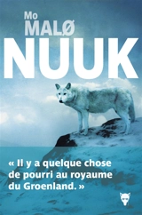Les enquêtes de Qaanaaq Adriensen. Nuuk - Mo Malo