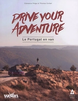 Drive your adventure. Le Portugal en van - Clémence Polge