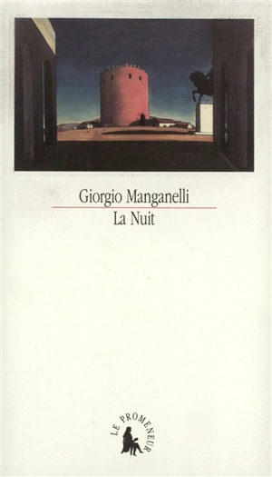 La nuit - Giorgio Manganelli