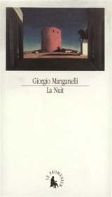 La nuit - Giorgio Manganelli