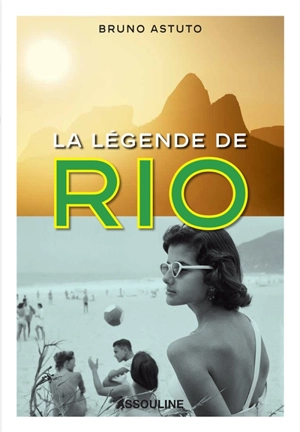 La légende de Rio - Bruno Astuto