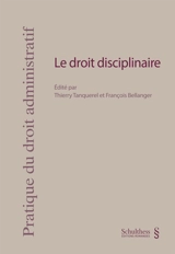 Le droit disciplinaire - Journée de droit administratif (20 ; 2017 ; Genève, Suisse)